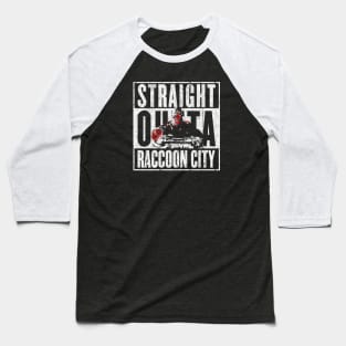 Straight Outta Raccoon City Baseball T-Shirt